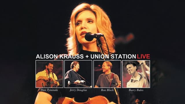 Alison Krauss + Union Station Live