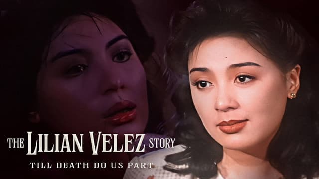 The Lilian Velez Story: Till Death Do Us Part