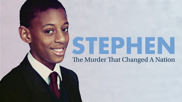 Stephen: The Murder That Changed a Nation