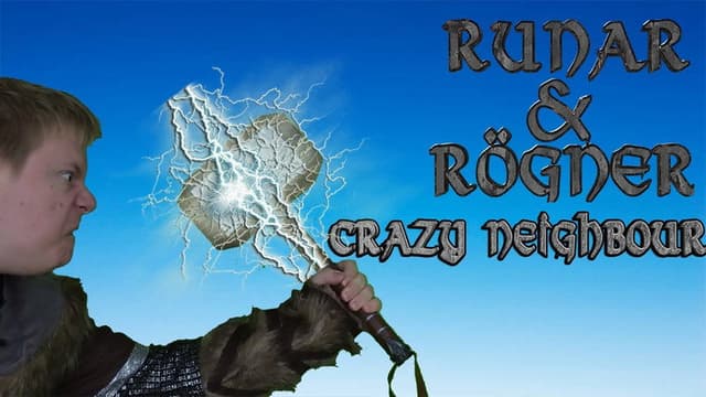 Runar & Rögner: Crazy Neighbour