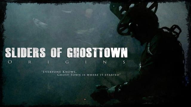 Sliders of Ghost Town: Origins