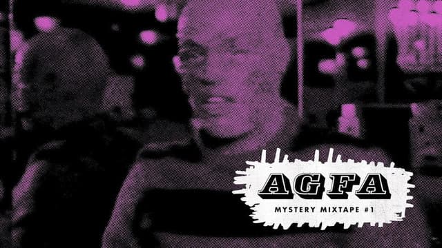 AGFA Mystery Mixtape #1