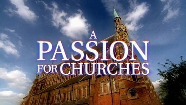 A Passion for Churches