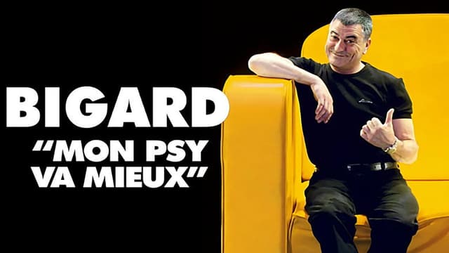 Bigard : Mon Psy Va Mieux