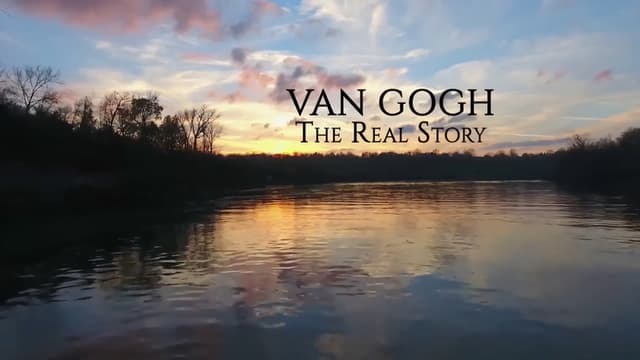 Van Gogh: The Real Story