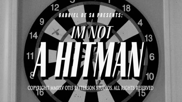 I'm Not A Hitman