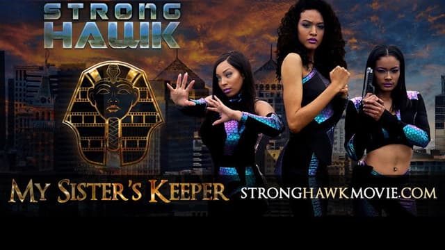 Strong Hawk: My Sister's Keeper