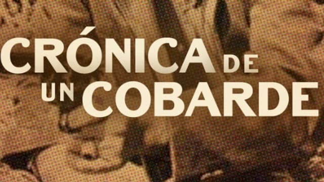 Cronica De Un Cobarde