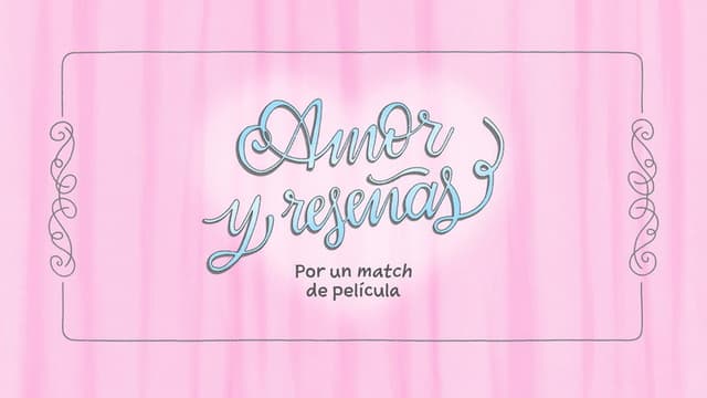 Amor y reseñas