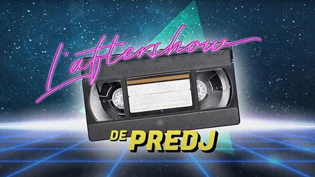 L'Aftershow de Predj