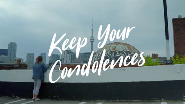 Keep Your Condolences