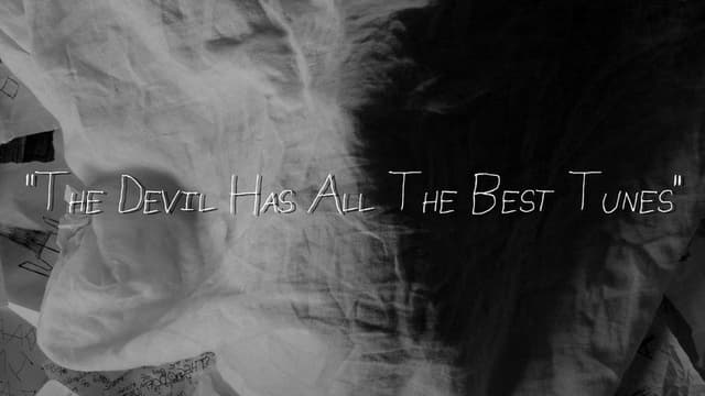 The Devil Has All The Best Tunes