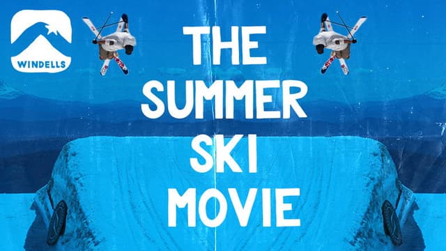 The Summer Ski Movie