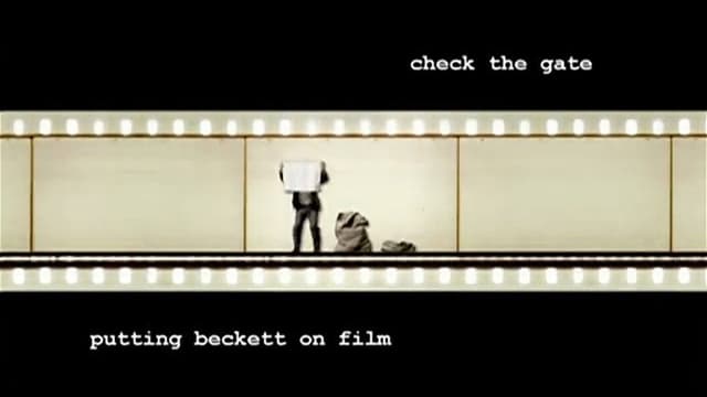Check the Gate: Putting Beckett on Film