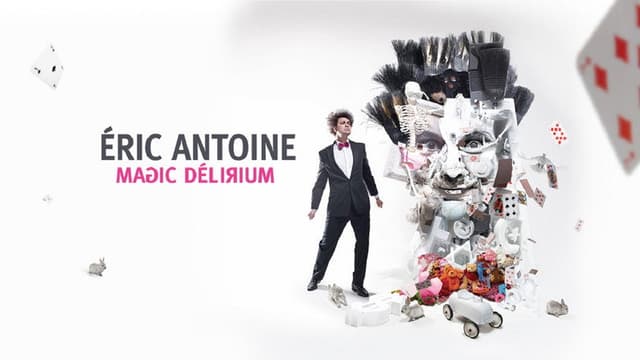 Éric Antoine - Magic Délirium