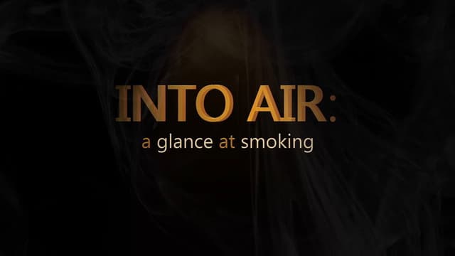Into Air: A Glance at Smoking