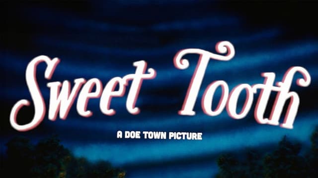 Sweet Tooth