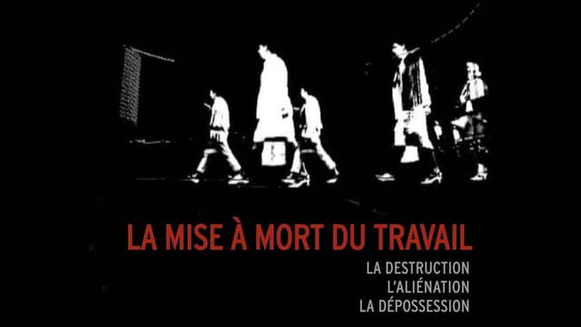 La mise à mort du travail