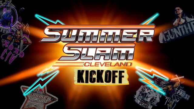 WWE SummerSlam 2024: Cleveland  Kickoff