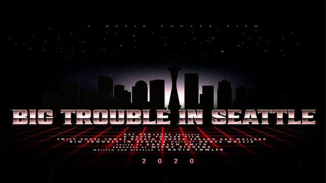Big Trouble in Seattle