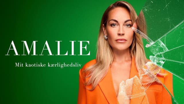 Amalie: Mit kaotiske kærlighedsliv