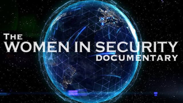 The Women in Security Documentary