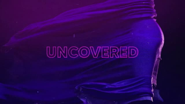 Uncovered