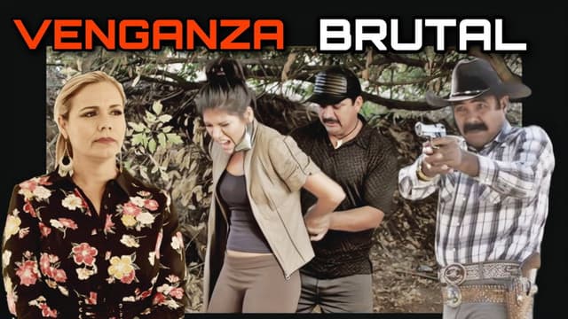 Venganza Brutal