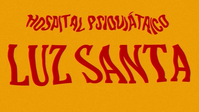 Mental Hospital Luz Santa