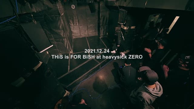 BiSH: THiS is FOR BiSH at heavysick ZERO
