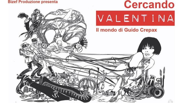 Searching for Valentina: The World of Guido Crepax