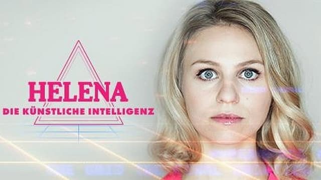Helena. Die Künstliche Intelligenz