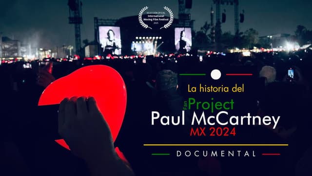 La Historia del Fan Project Paul McCartney MX 2024