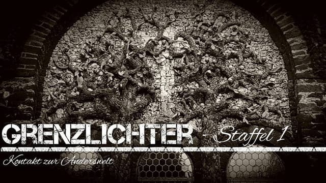 Grenzlichter - Kontakt zur Anderswelt