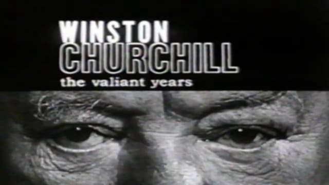 Winston Churchill: The Valiant Years