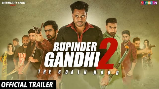 Rupinder Gandhi 2: The Robin Hood