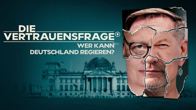 Die Vertrauensfrage: Wer kann Deutschland regieren?