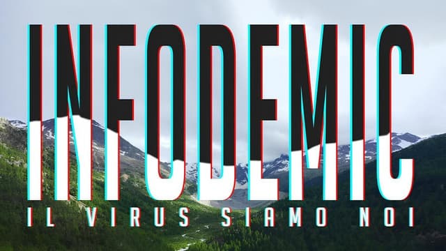 Infodemic - il virus siamo noi