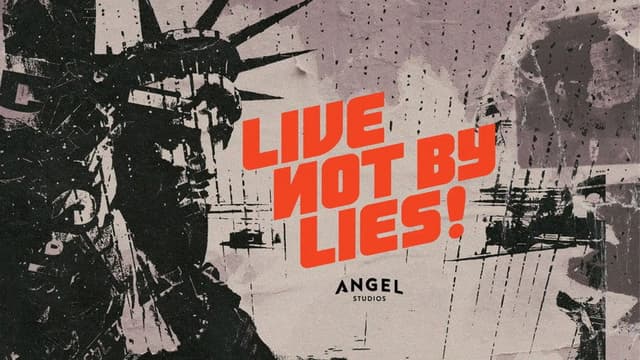 Live Not by Lies!
