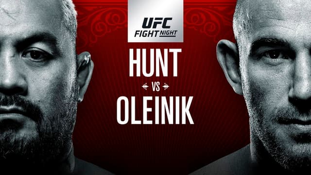 UFC Fight Night 136: Hunt vs. Oleinik