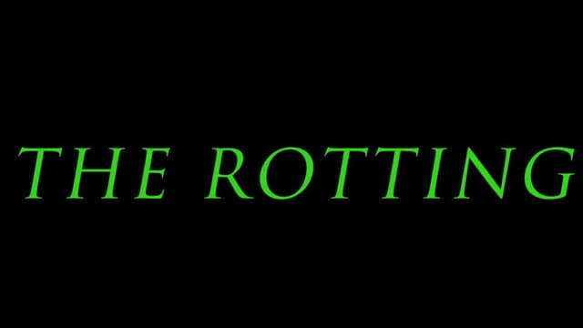 The Rotting