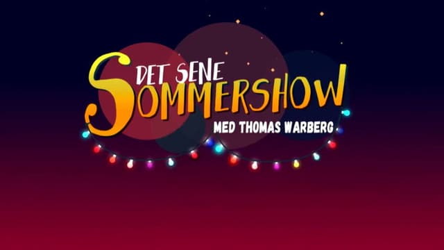 Det sene sommershow