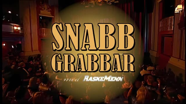 Snabbgrabbar med Raske Menn