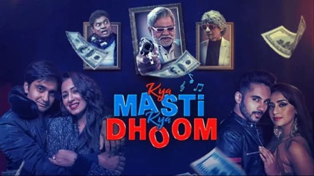 Kya Masti Kya Dhoom