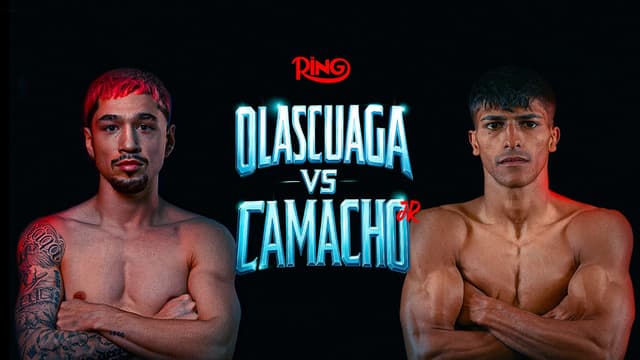Anthony Olascuaga vs. Juan Carlos Camacho