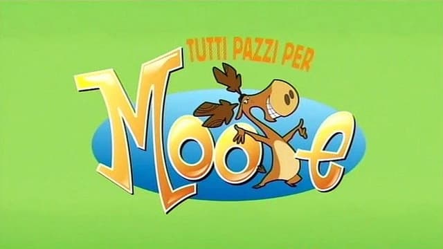 Tutti pazzi per Moose