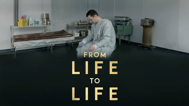 From Life to Life