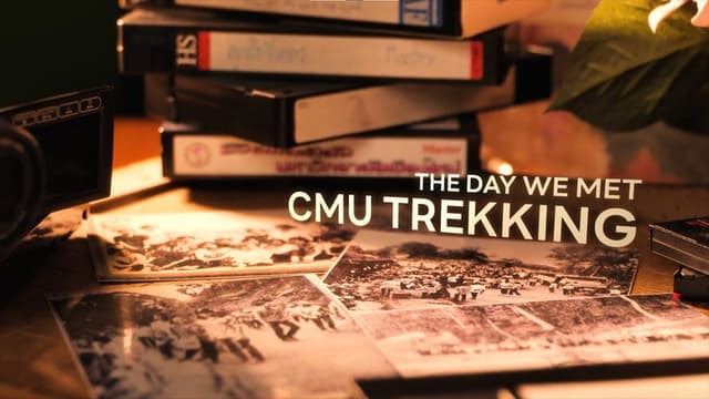 The day we met: CMU Trekking