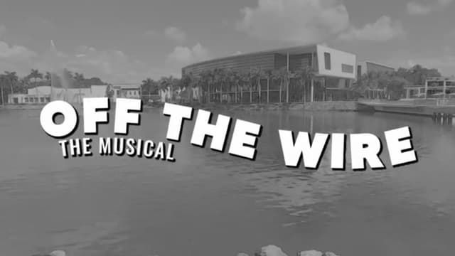 Off the Wire: The Musical!