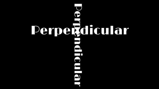 Perpendicular